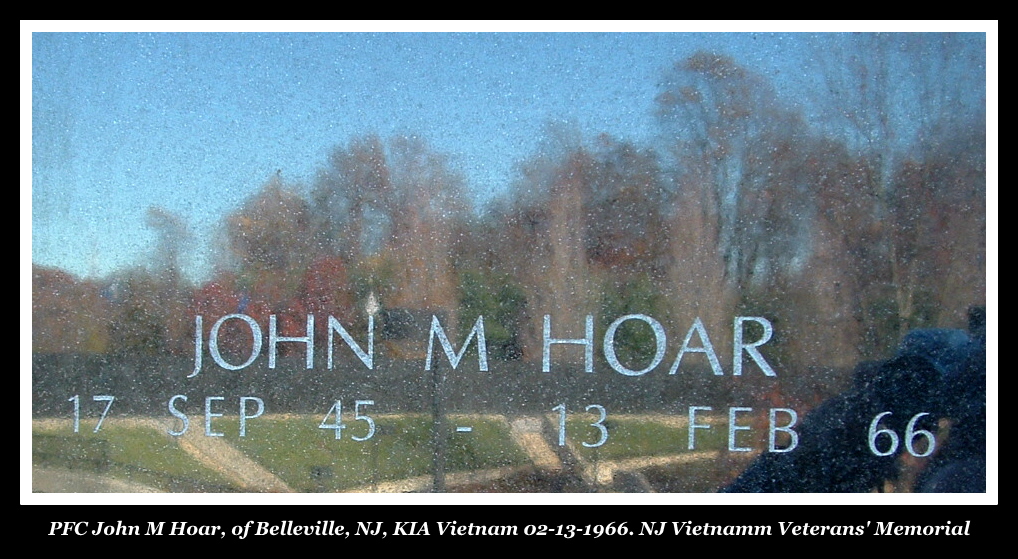 PFC John M. Hoar, KIA Vietnam, 02-13-1966, NJ Vietnam Veterans Memorial